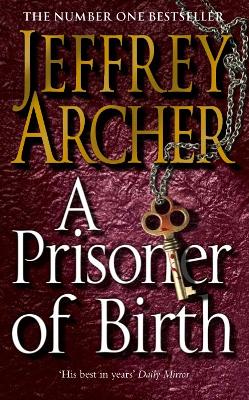 Prisoner of Birth by Jeffrey Archer