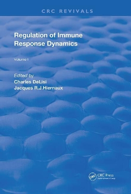 Regulation of Immune Response Dynamics: Volume 1 by Charles DeLisi