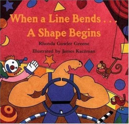 When a Line Bends--a Shape Begins book