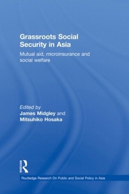 Grassroots Social Security in Asia by James Midgley