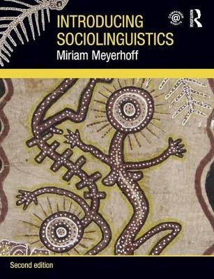 Introducing Sociolinguistics by Miriam Meyerhoff