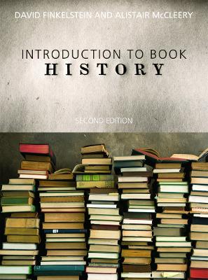 Introduction to Book History by David Finkelstein