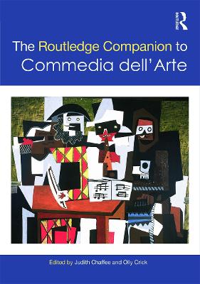 Routledge Companion to Commedia dell'Arte by Oliver Crick