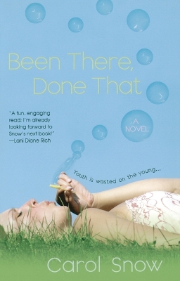 Been There, Done That by Carol Snow