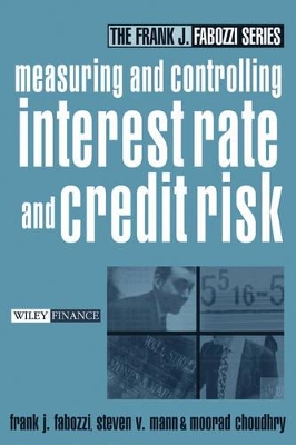 Measuring and Controlling Interest Rate and Credit Risk book