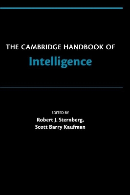 The Cambridge Handbook of Intelligence by Robert J. Sternberg