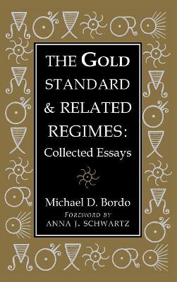 Gold Standard and Related Regimes book