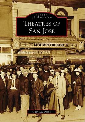 Theatres of San Jose book