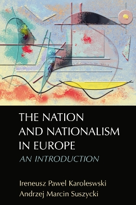 Nation and Nationalism in Europe book