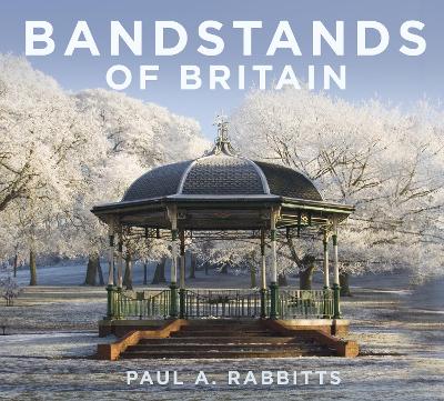 Bandstands of Britain book