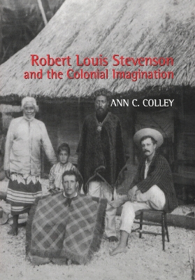 Robert Louis Stevenson and the Colonial Imagination book