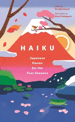 Haiku: Japanese Poems for the Four Seasons book