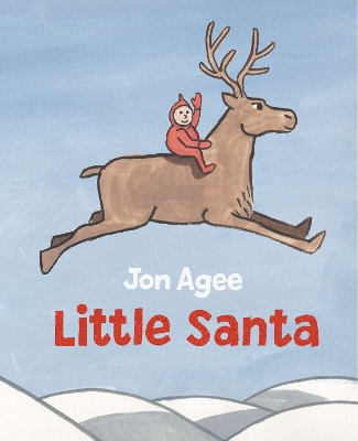 Little Santa by Jon Agee