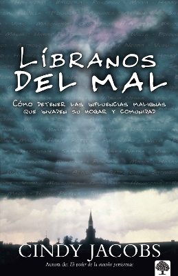 Liberanos del Mal by Cindy Jacobs