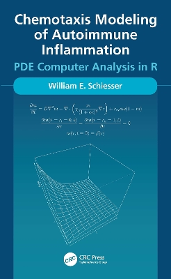 Chemotaxis Modeling of Autoimmune Inflammation: PDE Computer Analysis in R book