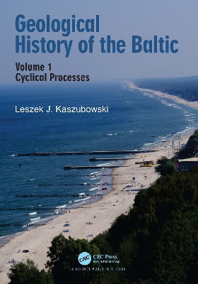 Geological History of the Baltic: Volume 1: Cyclical Processes book