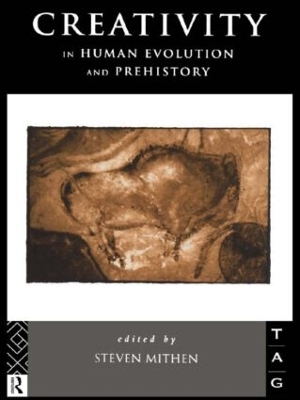 Creativity in Human Evolution and Prehistory book