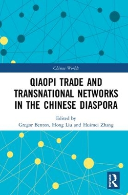 Qiaopi Trade and Transnational Networks in the Chinese Diaspora book