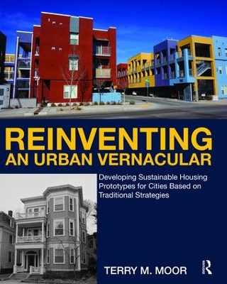 Reinventing an Urban Vernacular by Terry Moor