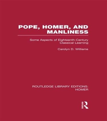 Pope, Homer, and Manliness book