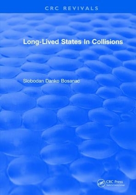 Long Lived States In Collisions by Slobodan Danko Bosanac