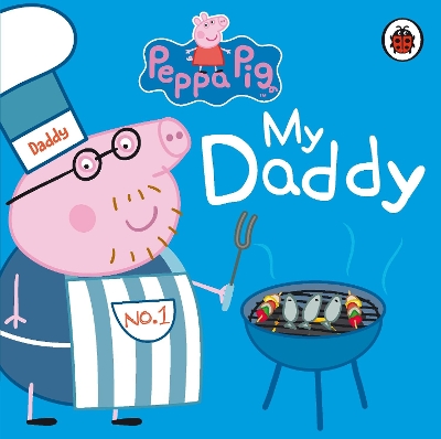 Peppa Pig: My Daddy book