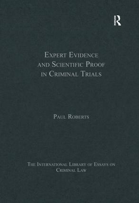 Expert Evidence and Scientific Proof in Criminal Trials book