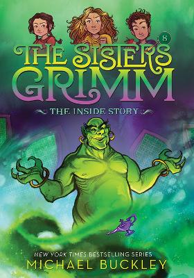 Inside Story (The Sisters Grimm #8): 10th Anniversary Edition book