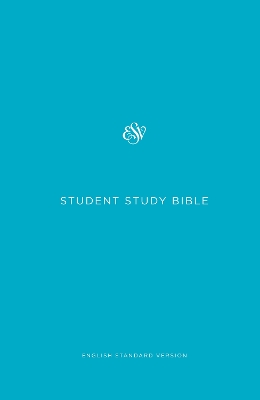 ESV Student Study Bible by David Chapman