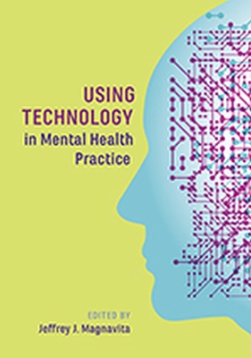 Using Technology in Mental Health Practice book