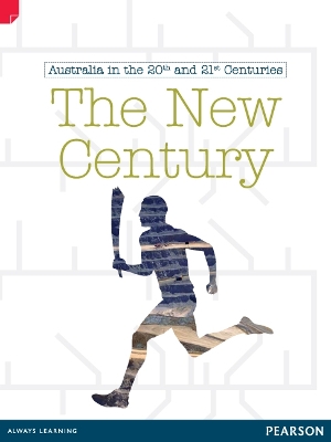 Discovering History (Upper Primary) Australia in the 20th and 21st Centuries: The New Century (Reading Level 29/F&P Level T) book