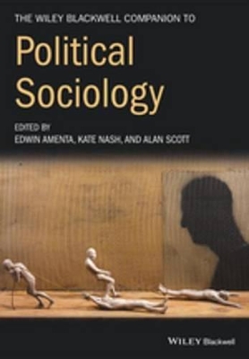 The The Wiley-Blackwell Companion to Political Sociology by Edwin Amenta