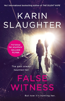 False Witness: The stunning crime mystery suspense thriller from the No.1 Sunday Times bestselling author of AFTER THAT NIGHT, GIRL FORGOTTEN and PIECES OF HER book