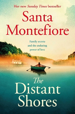 The Distant Shores: Family secrets and enduring love – from the Number One bestselling author (The Deverill Chronicles, 5) by Santa Montefiore