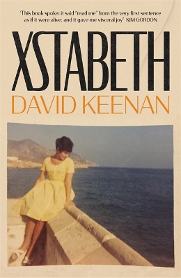 Xstabeth: A Novel by David Keenan