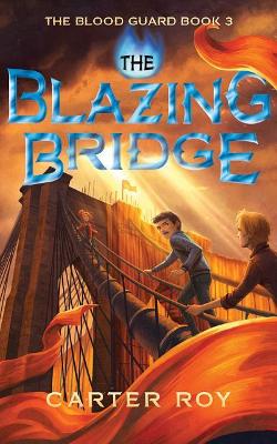 Blazing Bridge book