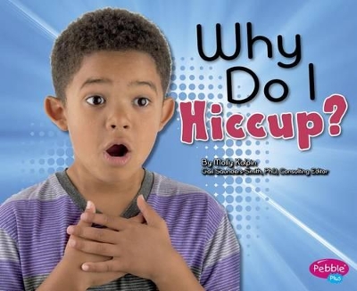 Why Do I Hiccup? book