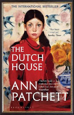 The Dutch House: Nominated for the Women's Prize 2020 by Ann Patchett