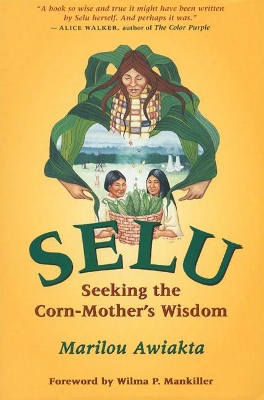Selu by Marilou Awiakta