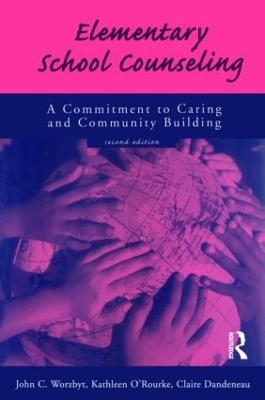 Elementary School Counseling by John C. Worzbyt