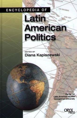 Encyclopedia of Latin American Politics book