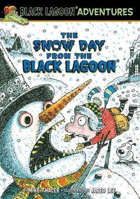 Snow Day from the Black Lagoon book