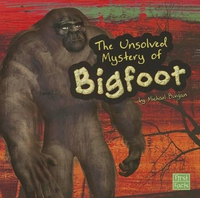 Unsolved Mystery of Bigfoot book