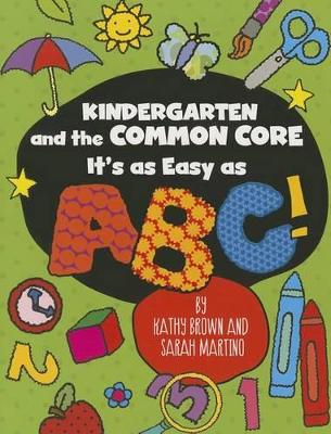 Kindergarten and the Common Core book