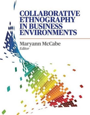 Collaborative Ethnography in Business Environments book