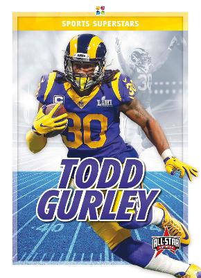 Sports Superstars: Todd Gurley by Anthony K Hewson
