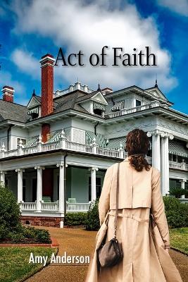 Act Of Faith book