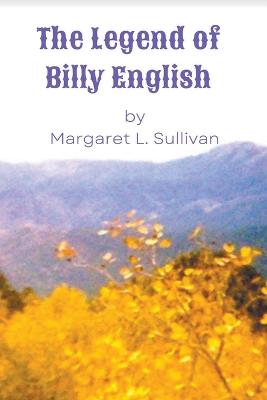 The Legend of Billy English book