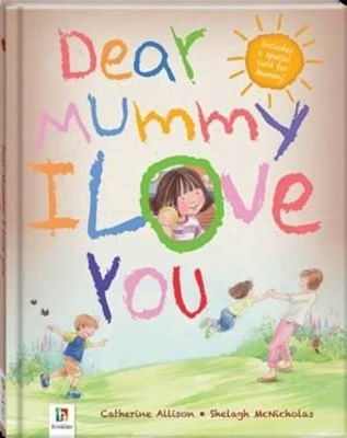 Dear Mummy I Love You book