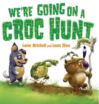 We're Going On a Croc Hunt book